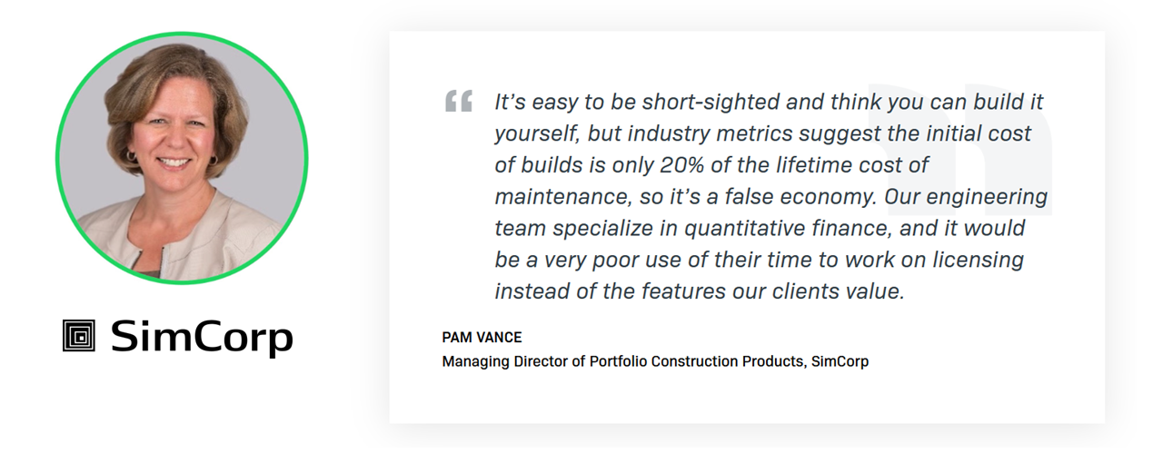 Quote from Pam Vance, explaining SimCorp's build or buy software solution.